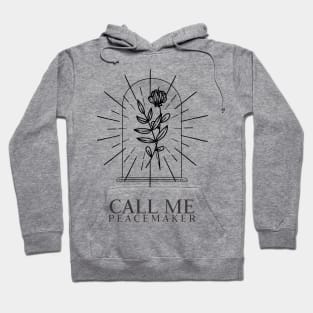 Christian Apparel - Call me Peacemaker Hoodie